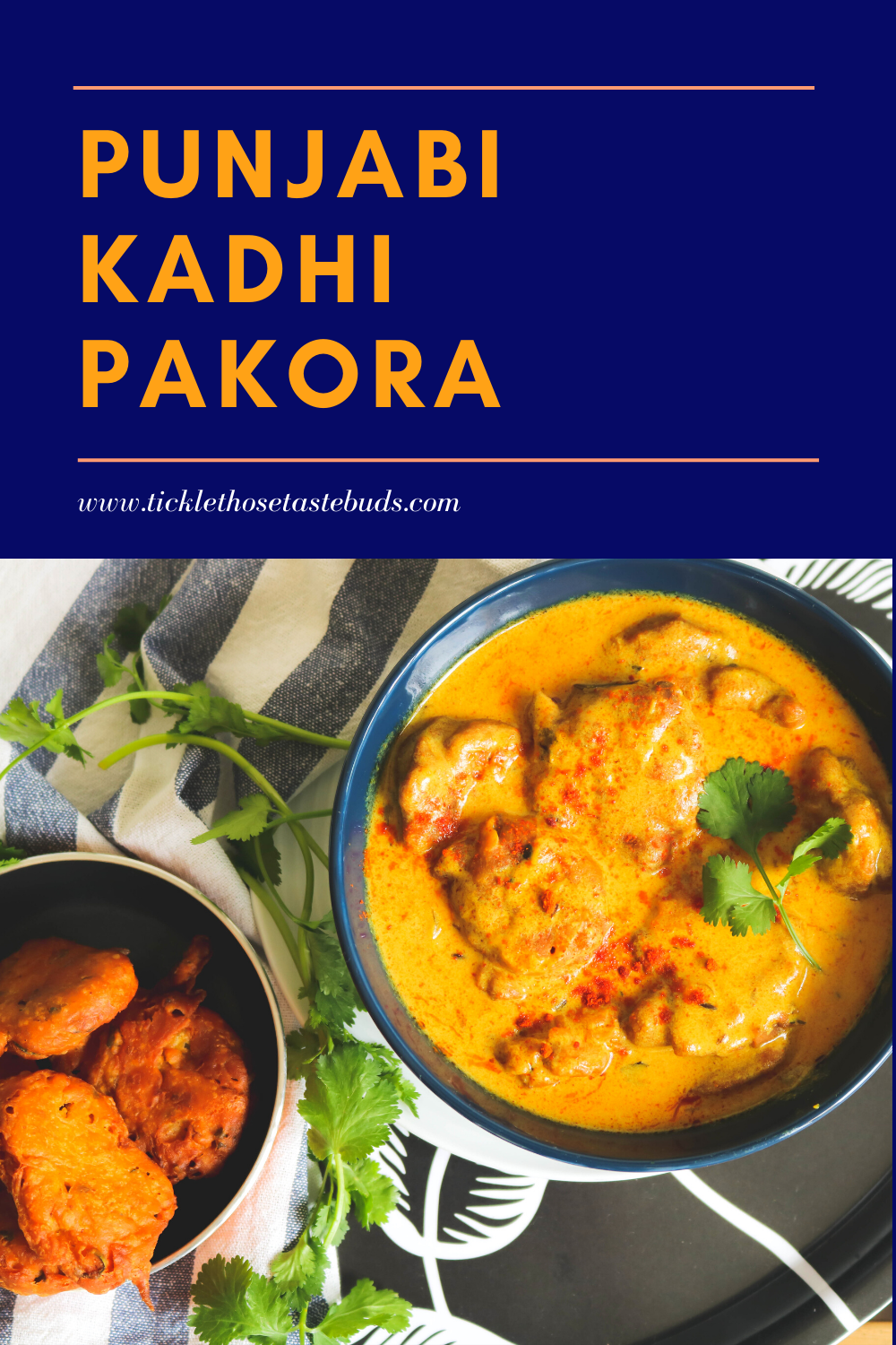 Punjabi Kadhi Pakora | Tickle Those Taste Buds